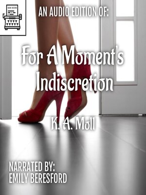 cover image of For a Moment's Indiscretion